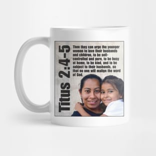 Titus 2:4-5 Mug